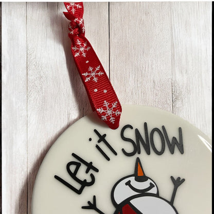 Let it Snow Ornament