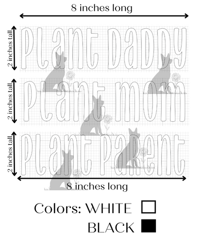 black decals, plant daddy, plant mom, plant parent measurement tool